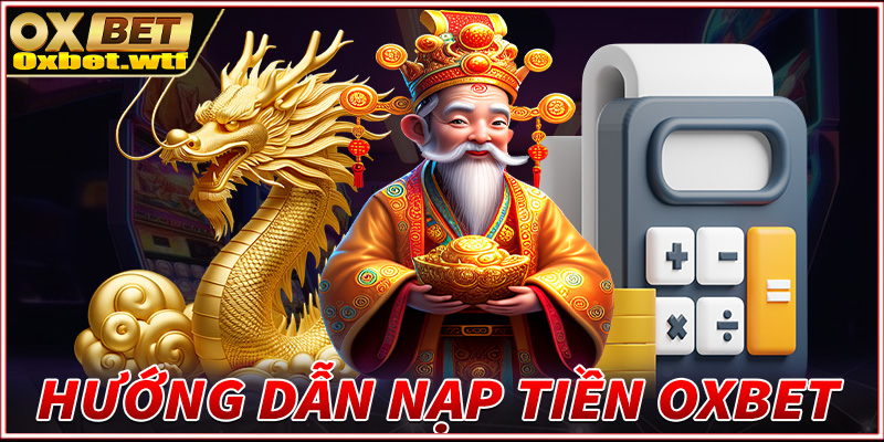 nạp tiền Oxbet